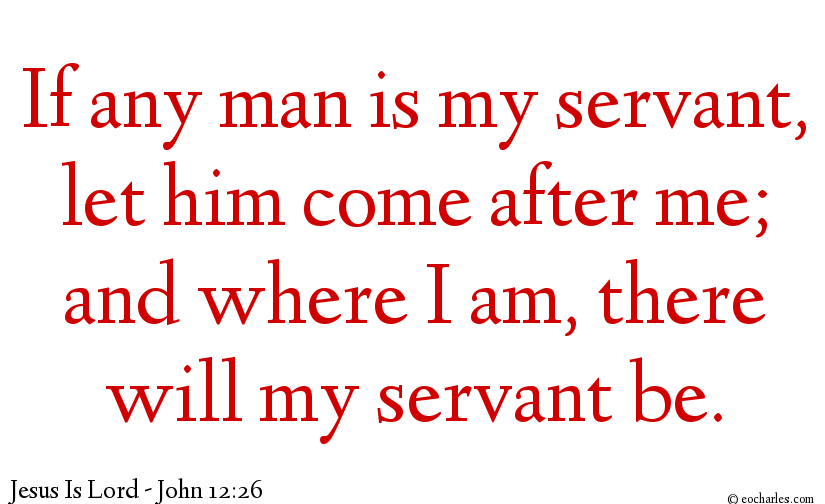 Serve Jesus, follow him and you will always be in his presence.