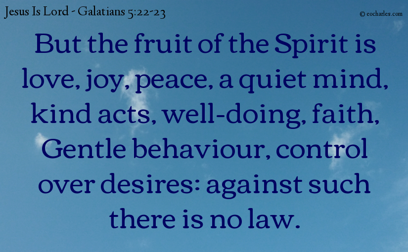 The fruit of the Spirit