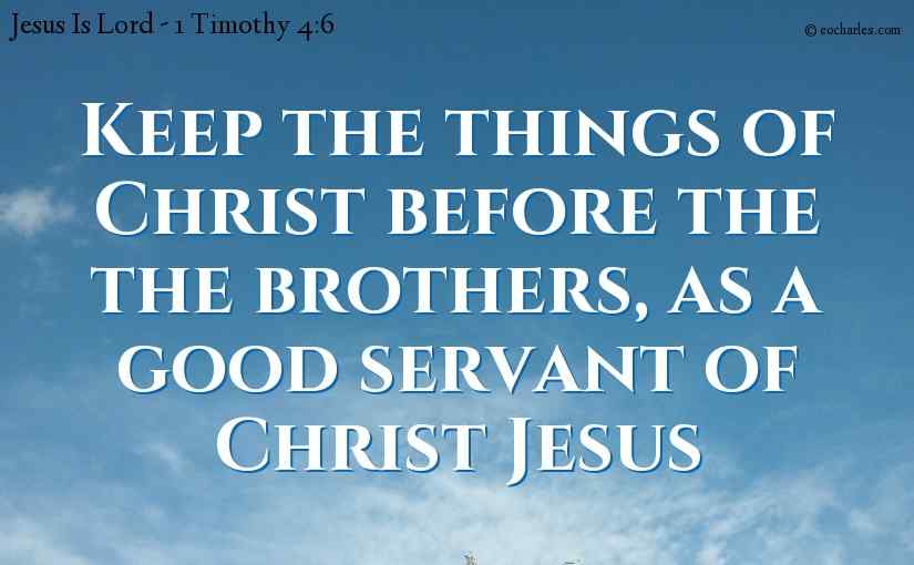 Good Ministers Of Jesus Christ