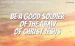 The army of Christ Jesus