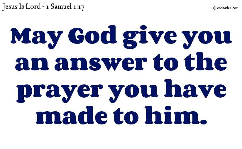 May God answer your prayer
