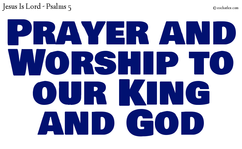 Prayer and Worship to our King and God