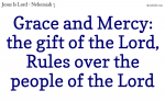 Let the Grace and Mercy of the Lord rule