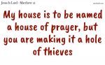 My house is to be named a house of prayer