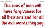 The sons of men will have forgiveness