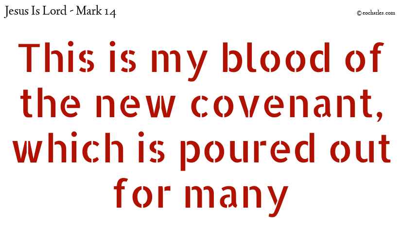 This is my blood of the new covenant