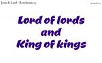 Lord of lords and King of kings