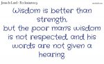 Wisdom is better than strength