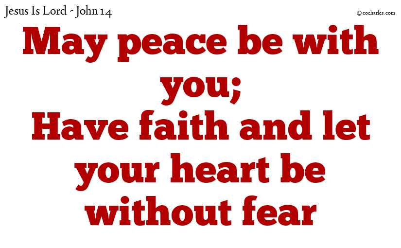 Peace and Faith