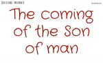 The coming of the Son of man