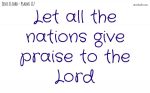 Give praise to the Lord