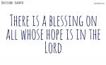 A blessing on all whose hope is in the Lord