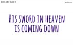His sword in heaven