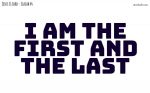 I am the First and the Last