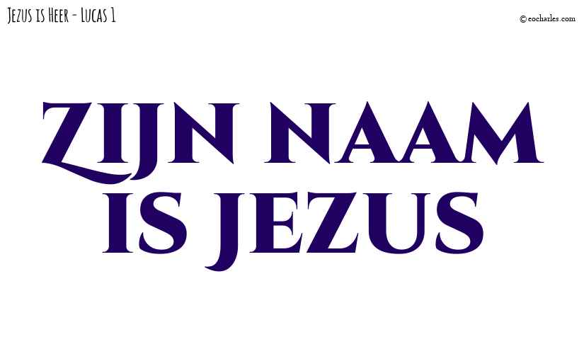 Zijn naam is Jezus