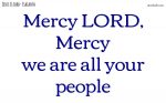 Mercy LORD, Mercy