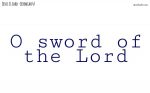O sword of the Lord
